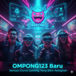 OMPONG123 Baru Sensasi Dunia Gaming